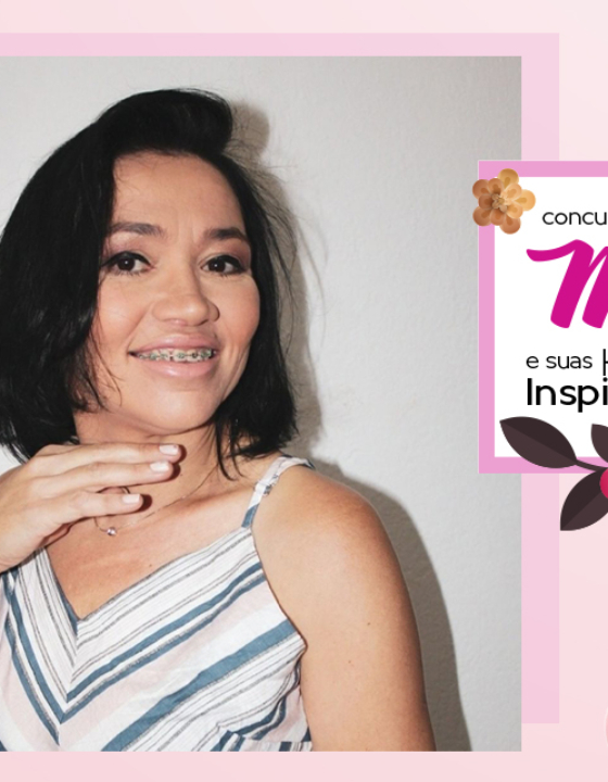 Ganhadora do Concurso #MãeESuasHistóriasInspiradoras Makiê sonha em tornar-se maquiadora de sucesso